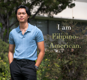 Portrait of CSUN Student Kneo Flores with the text "I am Filipino-American"