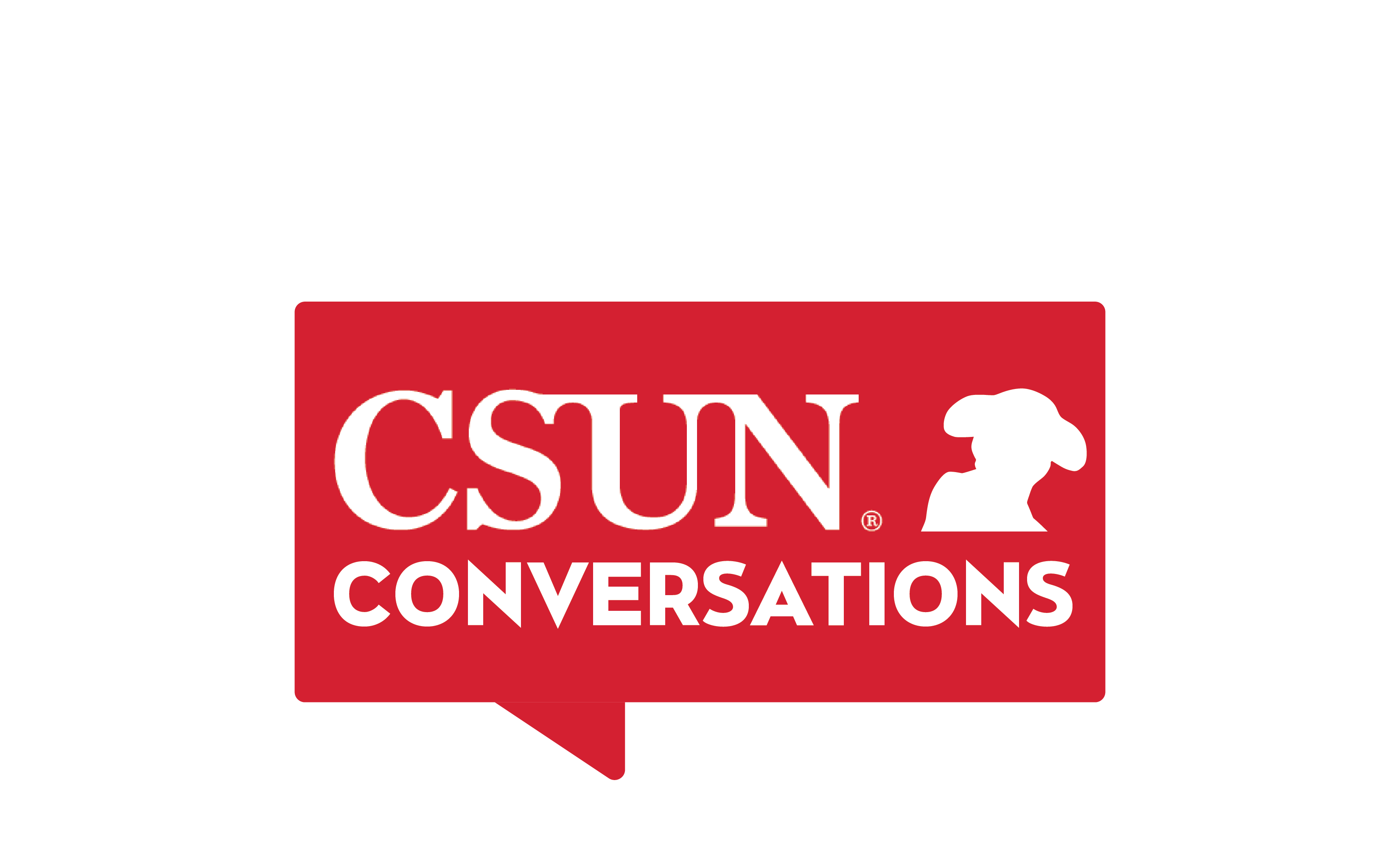 CSUN Conversations