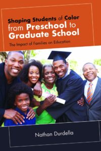 Book cover of "Shaping Students of Color from Preschool to Graduate School."
